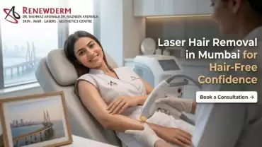 Laser Hair Removal in Mumbai for Hair-Free Confidence