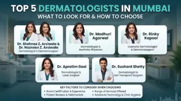 Top 5 Dermatologists in Mumbai – What to Look For & How to Choose