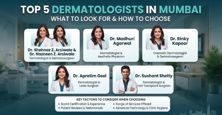 Top 5 Dermatologists in Mumbai – What to Look For & How to Choose