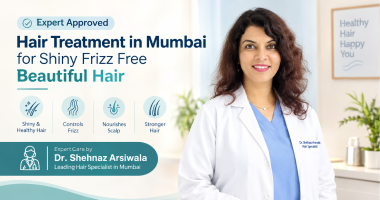 Expert Approved Hair Treatment in Mumbai for Shiny Frizz Free Beautiful Hair